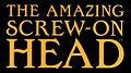 Amazing Screw-On Head title.jpg